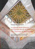 Lo spazio della Joharia nel Palazzo Reale di Palermo e la “Turretta di Don Garcia”. Le trasformazioni dell’area settentrionale connesse alle sale degli Armigeri e delle Quattro colonne